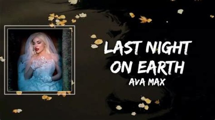 Ava max last hight on earth lyrics