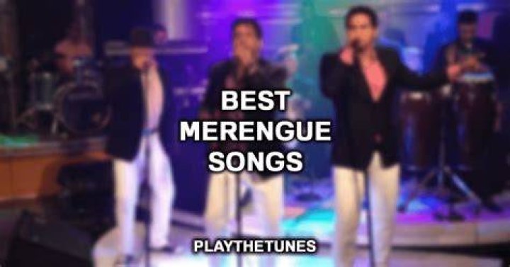 Best Merengue Songs