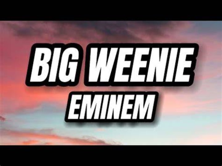 Big weenie by eminem lyrics