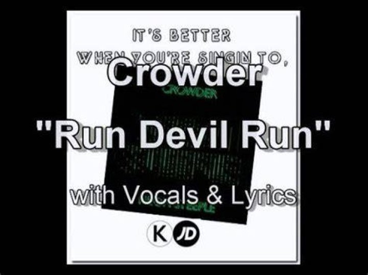 Crowder run devil run lyrics