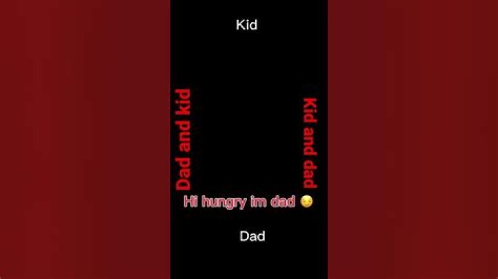 Dad im hungry lyrics