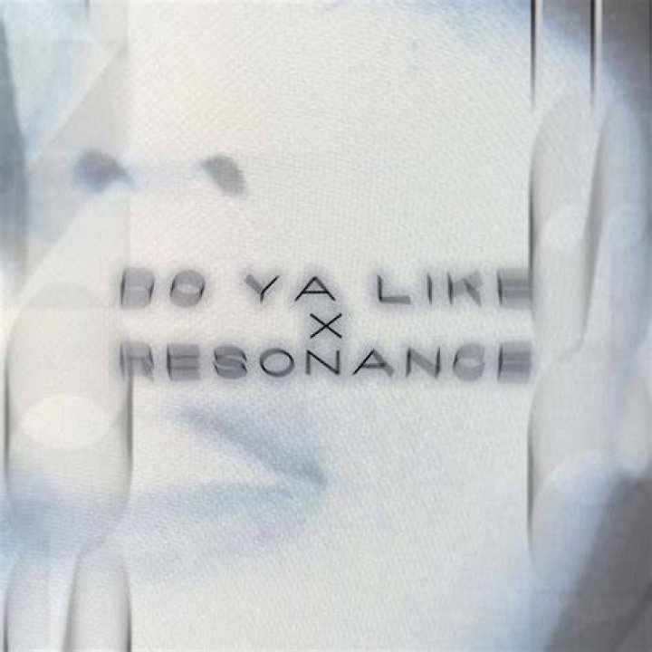 Do ya like x resonance lyrics