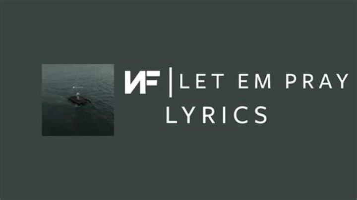 Nf let em pray lyrics