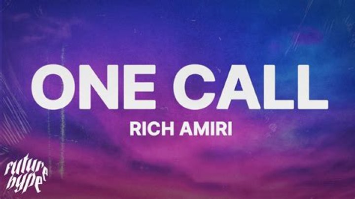 One call rich lyrics
