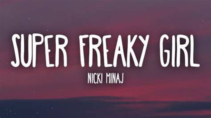 Super freak nicki lyrics