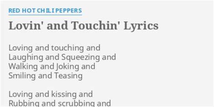 Touchin loving lyrics