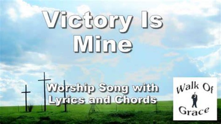 Victory victory is mine lyrics