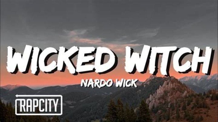 Wicked witch nardo wick lyrics
